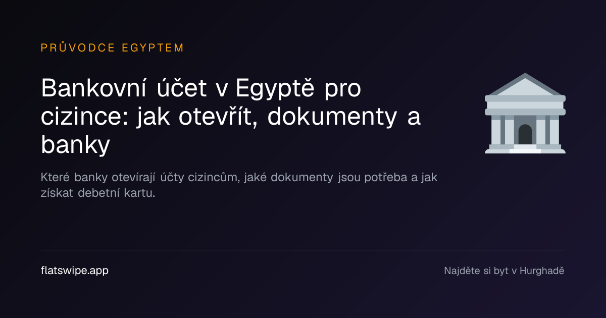 Bankovní účet v Egyptě pro cizince: jak otevřít, dokumenty a banky — illustration