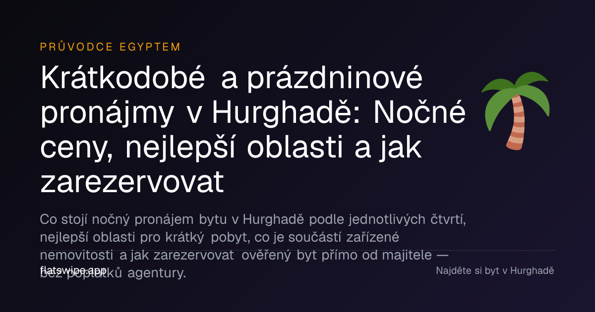 Krátkodobé a prázdninové pronájmy v Hurghadě: Nočné ceny, nejlepší oblasti a jak zarezervovat — illustration