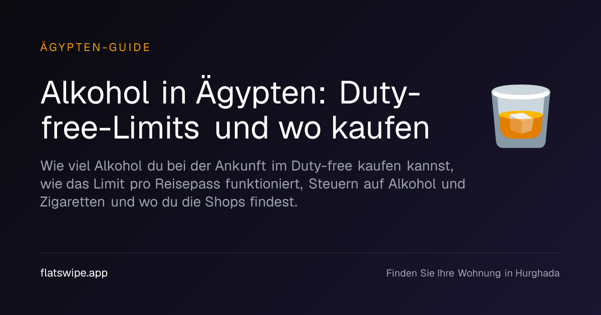 Alkohol in Ägypten: Duty-free-Limits und wo kaufen — illustration