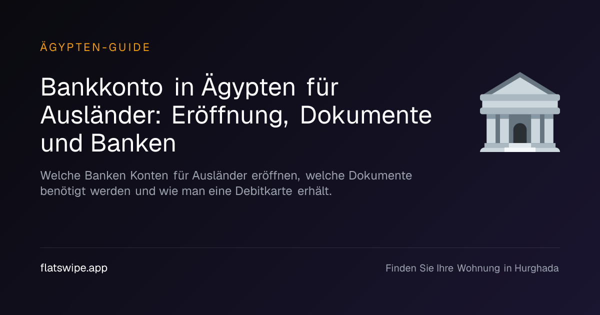 Bankkonto in Ägypten für Ausländer: Eröffnung, Dokumente und Banken — illustration