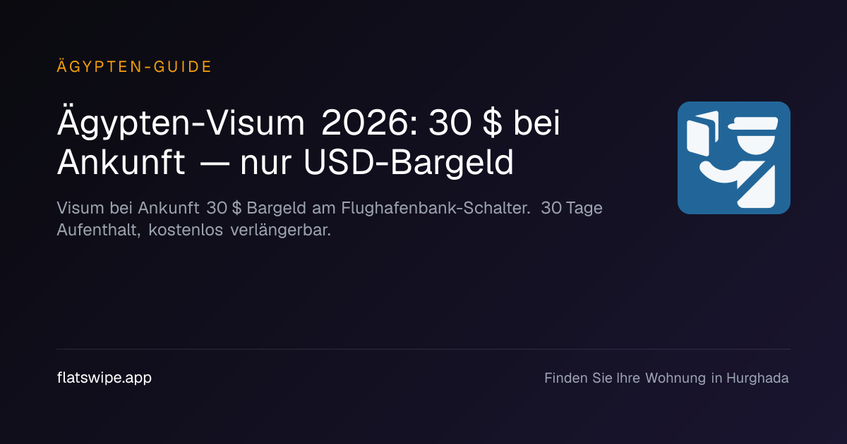 Ägypten-Visum 2026: 30 $ bei Ankunft — nur USD-Bargeld — illustration
