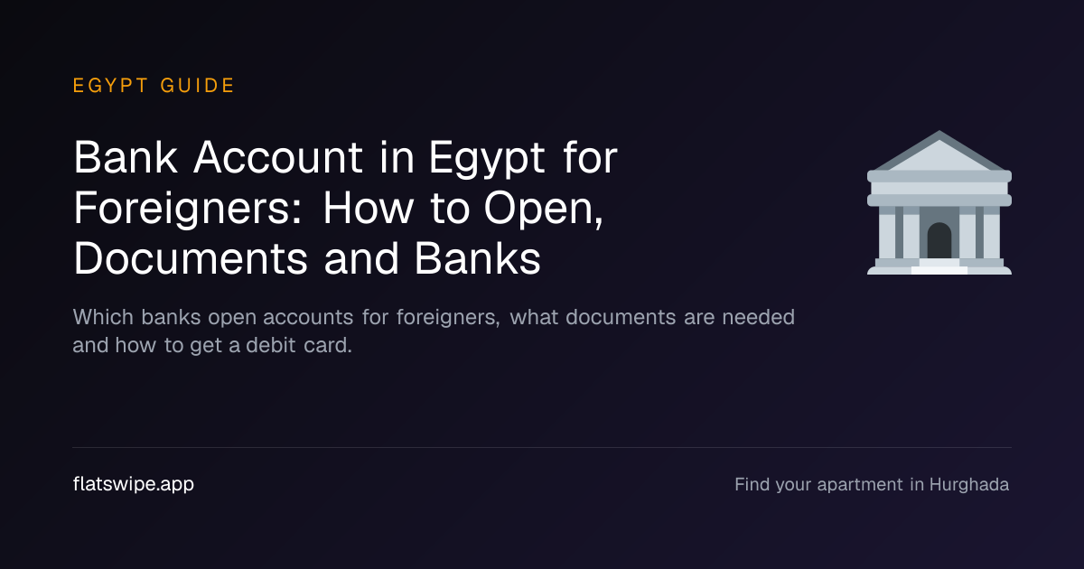 Bank Account in Egypt for Foreigners: How to Open, Documents and Banks — illustration