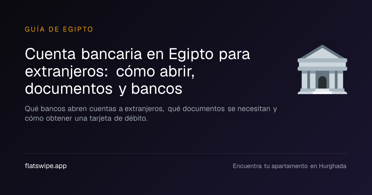 Cuenta bancaria en Egipto para extranjeros: cómo abrir, documentos y bancos — illustration