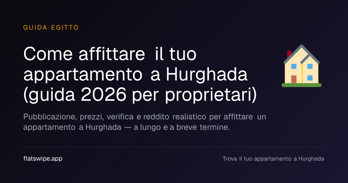 Come affittare il tuo appartamento a Hurghada (guida 2026 per proprietari) — illustration
