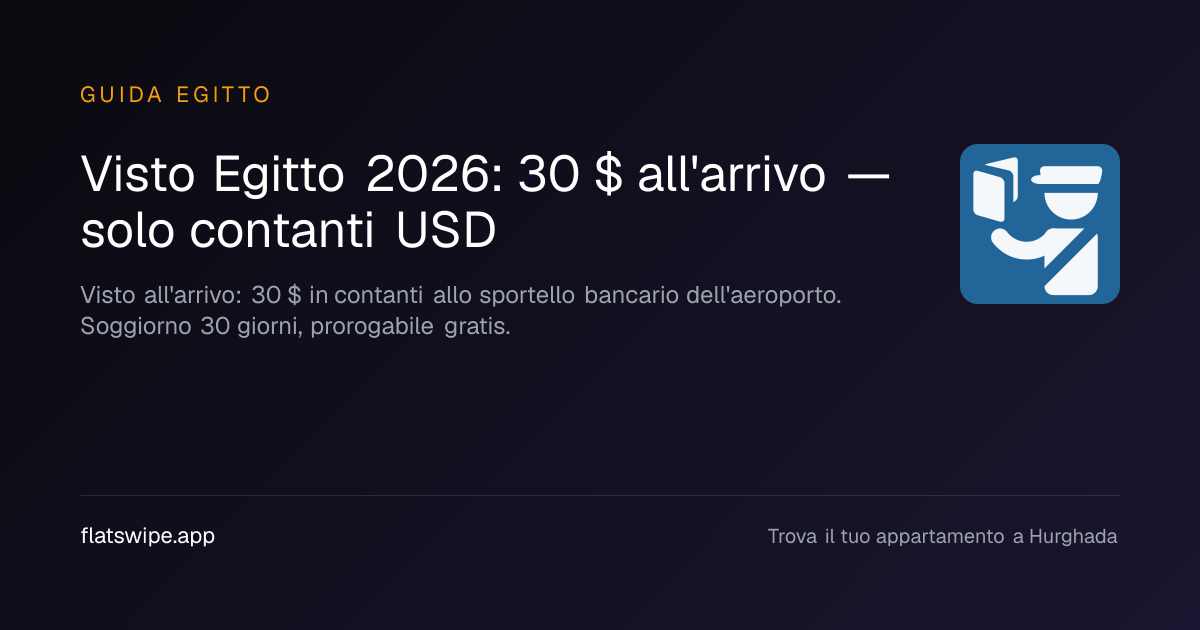 Visto Egitto 2026: 30 $ all'arrivo — solo contanti USD — illustration